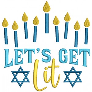 Let's Get Lit Hanukkah Menorah Filled Machine Embroidery Design Digitized Pattern